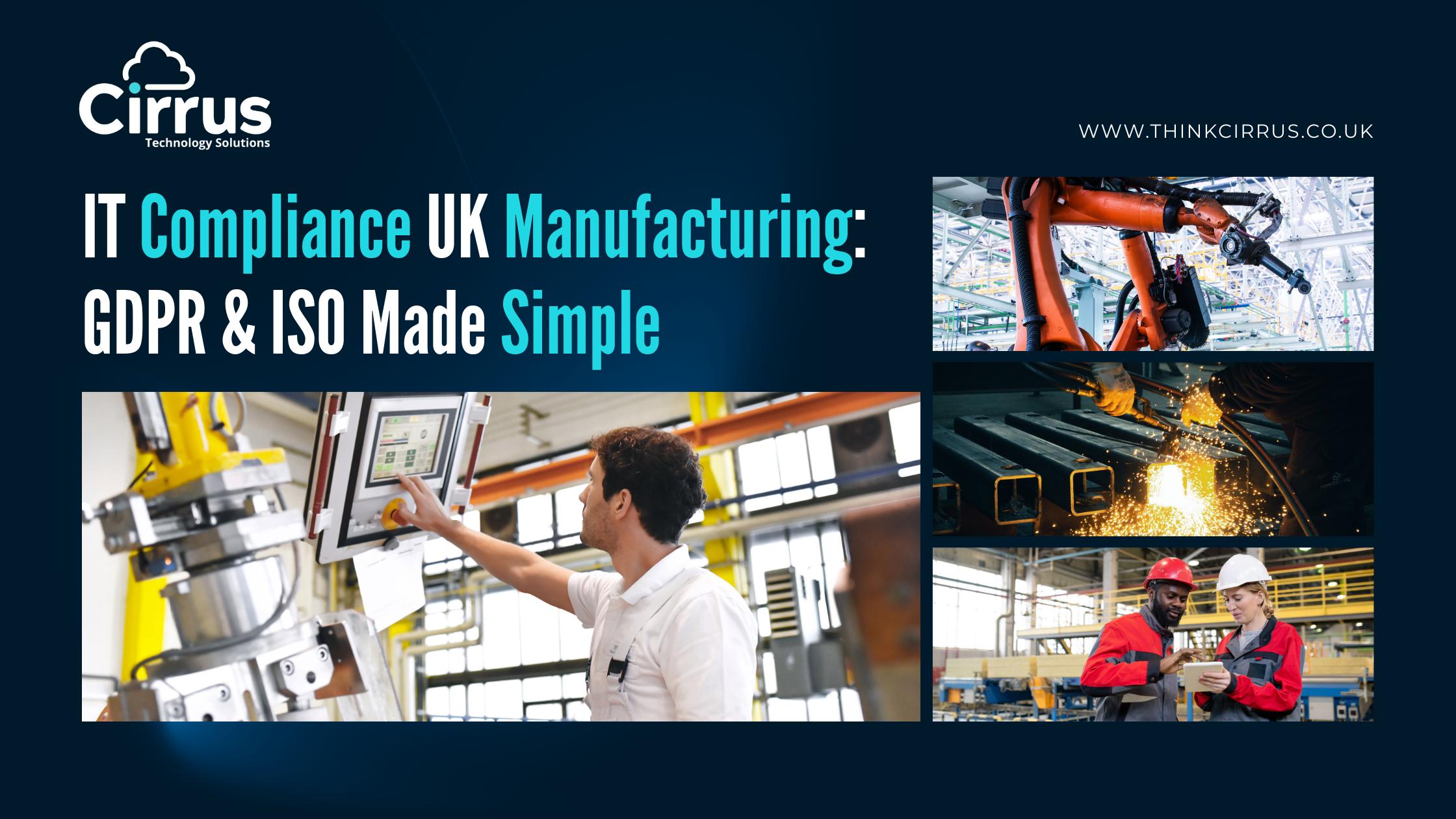 UK manufacturing IT compliance with GDPR and ISO standards